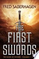 The First Swords