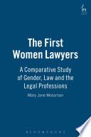 The First Women Lawyers