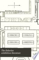 The Fisheries Exhibition Literature: Official catalogue. 4th ed
