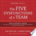 The Five Dysfunctions of a Team: Facilitator's Guide Set Deluxe