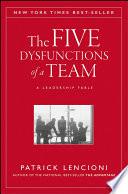 The Five Dysfunctions of a Team