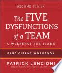 The Five Dysfunctions of a Team