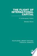 The Flight of International Capital