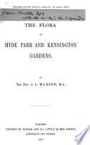 The Flora of Hyde Park and Kensington Gardens