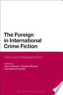 The Foreign in International Crime Fiction