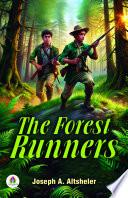 The Forest Runners