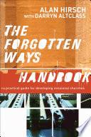 The Forgotten Ways Handbook