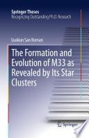 The Formation and Evolution of M33 as Revealed by Its Star Clusters