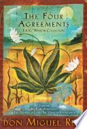 The Four Agreements Toltec Wisdom Collection
