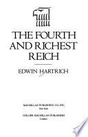 The Fourth and Richest Reich