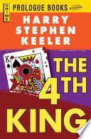 The Fourth King