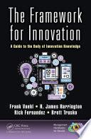 The Framework for Innovation