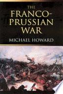 The Franco-Prussian War