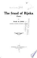 The Fraud of Rijecka (Fiume)