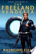The Freeland Vendetta