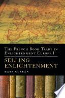 The French Book Trade in Enlightenment Europe I