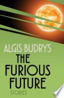 The Furious Future