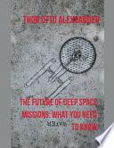 The Future of Deep Space Missions