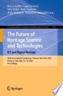 The Future of Heritage Science and Technologies: ICT and Digital Heritage