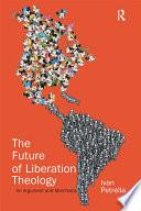 The Future of Liberation Theology
