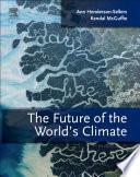The Future of the World's Climate