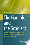 The Gambler and the Scholars
