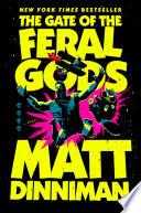The Gate of the Feral Gods