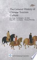 The General History Of Chinese Tourism Culture