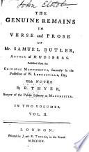 The Genuine Remains in Verse and Prose of Mr. Samuel Butler ...