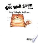 The Get Well Soon Book