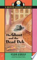 The Ghost and the Dead Deb