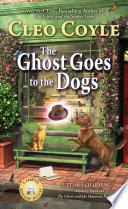 The Ghost Goes to the Dogs