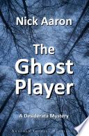 The Ghost Player