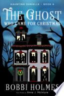 The Ghost Who Came for Christmas