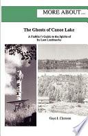The Ghosts of Canoe Lake