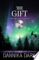 The Gift: A Christmas Novella (Mageri Series Book 6)