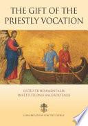 The Gift of the Priestly Vocation