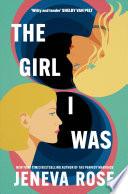 The Girl I Was