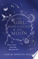 The Girl Who Chased the Moon
