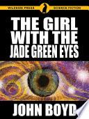 The Girl with the Jade Green Eyes