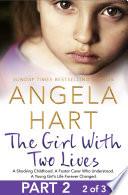 The Girl With Two Lives Part 2 of 3
