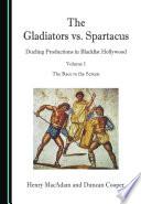 The Gladiators vs. Spartacus, Volume 1