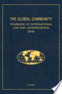 The Global Community Yearbook of International Law and Jurisprudence 2018