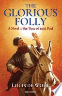 The Glorious Folly