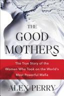 The Good Mothers