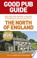 The Good Pub Guide: The North of England