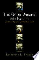 The Good Women of the Parish