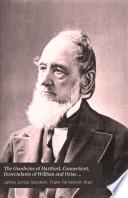 The Goodwins of Hartford, Connecticut, Descendants of William and Ozias Goodwin