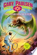 The Gorgon Slayer