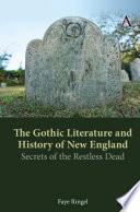 The Gothic Literature and History of New England